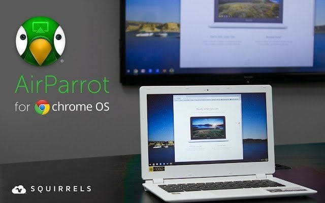 AirParrot for Chrome OS